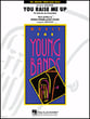 You Raise Me Up Concert Band sheet music cover